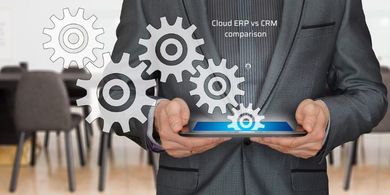 Cloud ERP vs CRM comparison
