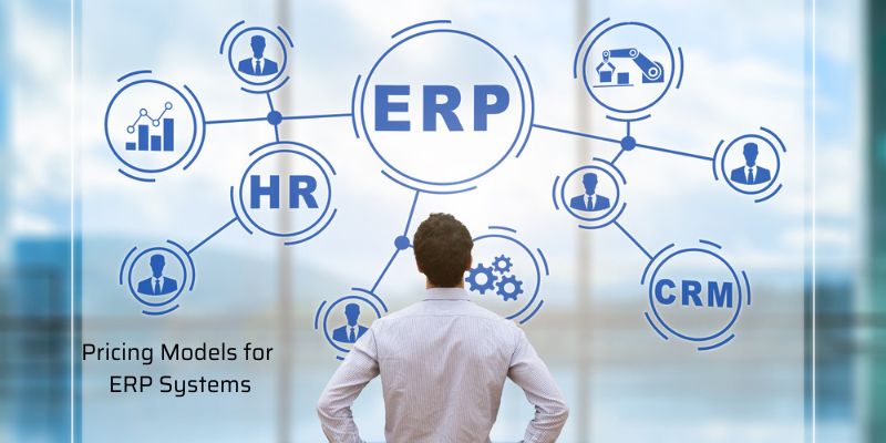 Cloud ERP pricing comparison: Pricing Models for ERP Systems